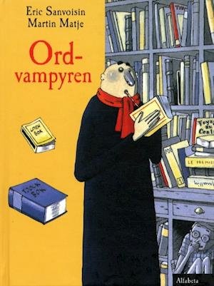 Cover for Eric Sanvoisin · Ordvampyren (Gebundesens Buch) (2003)