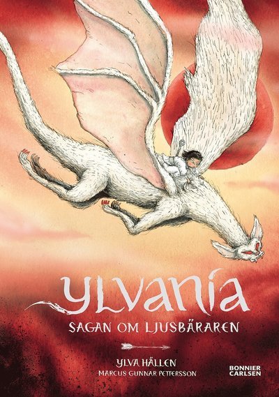 Cover for Ylva Hällen · Ylvania: Sagan om ljusbäraren (Innbunden bok) (2016)
