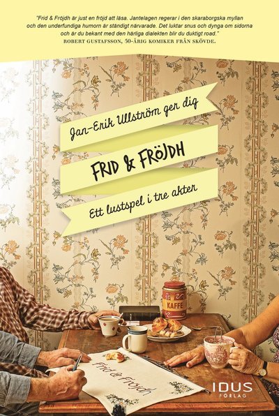 Cover for Jan-Erik Ullström · Byatorps-serien: Frid &amp; Fröjdh (Bog) (2014)