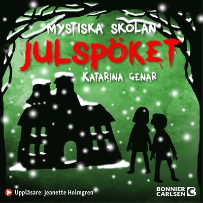 Mystiska skolan: Julspöket - Katarina Genar - Hörbuch - Bonnier Carlsen - 9789179757106 - 17. November 2020