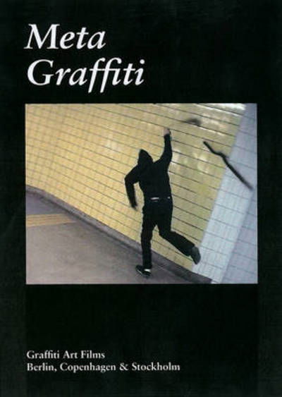 Cover for Tobias Barenthin Lindblad · Metagraffiti : graffiti art films (Bound Book) (2009)