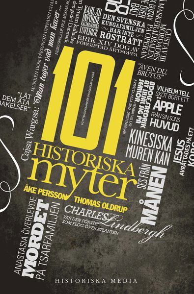 Cover for Thomas Oldrup · 101-serien: 101 historiska myter (Pocketbok) (2012)