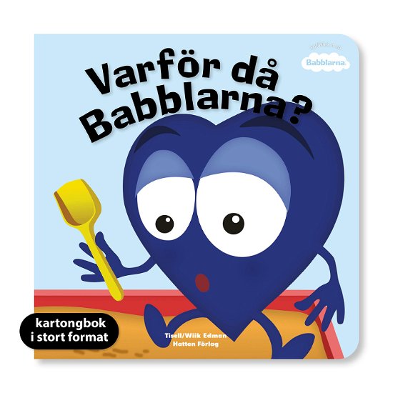 Cover for Anneli Tisell · Varför då Babblarna? XL Kartong (Board book) (2022)