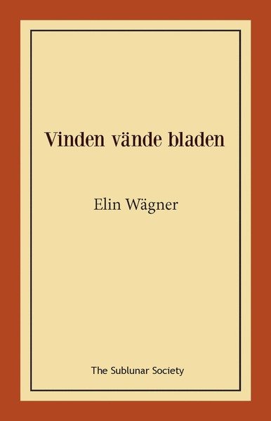 Cover for Elin Wägner · Vinden vände bladen (Book) (2021)