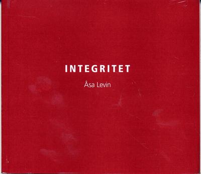 Cover for Åsa Levin · Integritet (Paperback Book) (2007)