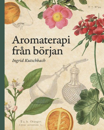 Cover for Ingrid  Kutschbach · Aromaterapi från början (Paperback Book) (2021)