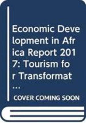 Cover for United Nations Conference on Trade and Development · Economic development in Africa report 2017: tourism for transformative and inclusive growth (Paperback Book) (2017)