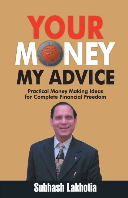 Cover for Lakhotia Subhash · Your Money My Advice (Paperback Book) (2020)