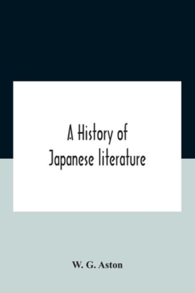 Cover for W G Aston · A History Of Japanese Literature (Paperback Book) (2020)