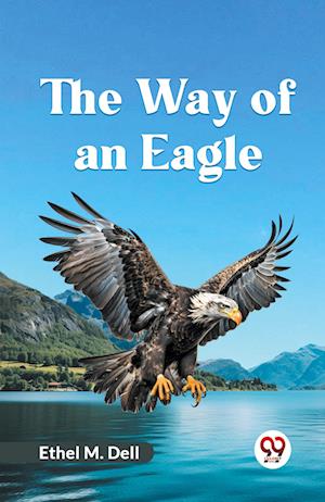 Cover for M Dell Ethel · The Way of an Eagle (Edition2023) (Paperback Book) (2023)