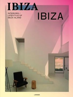 Cover for Anne Poelmans · Life is Ibiza: People Houses Life (Inbunden Bok) (2021)