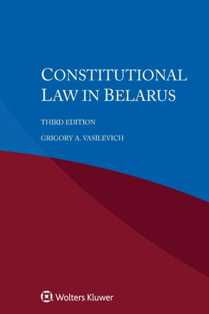 Grigory A. Vasilevich · Constitutional law in Belarus (Paperback Book) (2020)