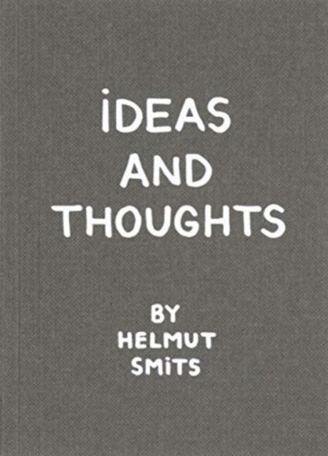 Smits Helmut · Ideas and Thougths - OMP (Paperback Book) (2014)