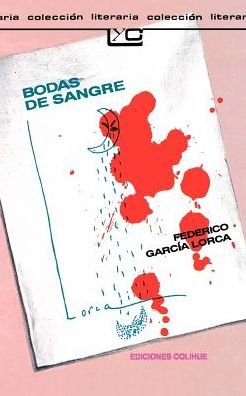 Bodas De Sangre - Federico Garcia Lorca - Books - Ediciones Colihue SRL - 9789505811106 - March 1, 1994