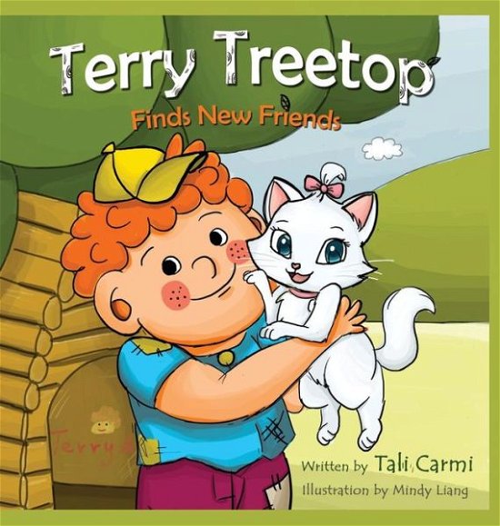 Cover for Tali Carmi · Terry Treetop Finds New Friends (Hardcover Book) (2014)