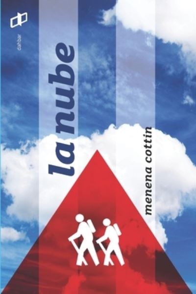 La nube - Menena Cottin - Books - Editorial Dahbar / Cyngular Asesoria 357 - 9789807212106 - March 1, 2012