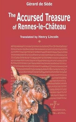 Cover for Henry Lincoln · The Accursed Treasure of Rennes-le-chateau (Serpent Rouge) (Volume 33) (Taschenbuch) (2013)