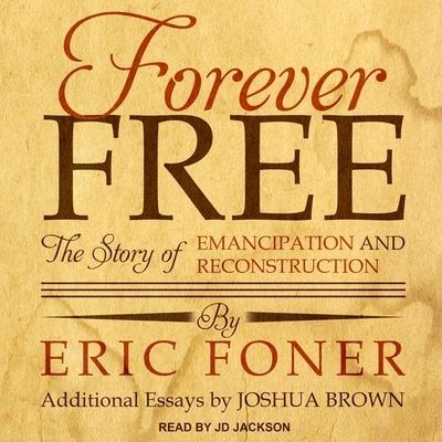 Cover for Eric Foner · Forever Free (CD) (2020)