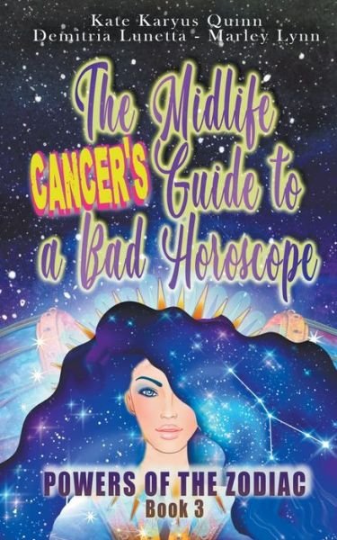 Cover for Kate Karyus Quinn · The Midlife Cancer's Guide to a Bad Horoscope - Powers of the Zodiac (Paperback Book) (2022)