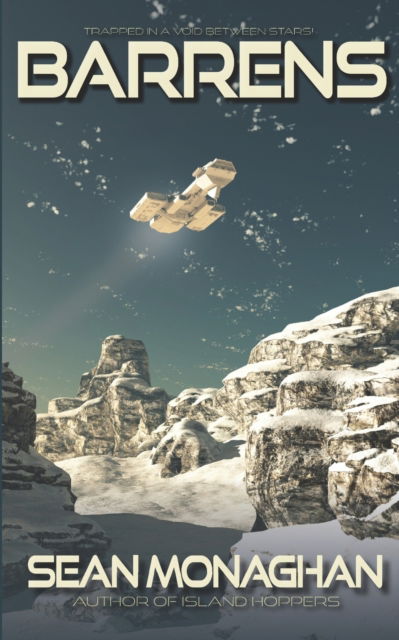 Barrens - Sean Monaghan - Bøger - Independently Published - 9798442695106 - 29. april 2022