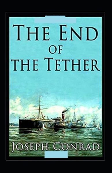 Cover for Joseph Conrad · The End of Tether illustrated (Pocketbok) (2021)