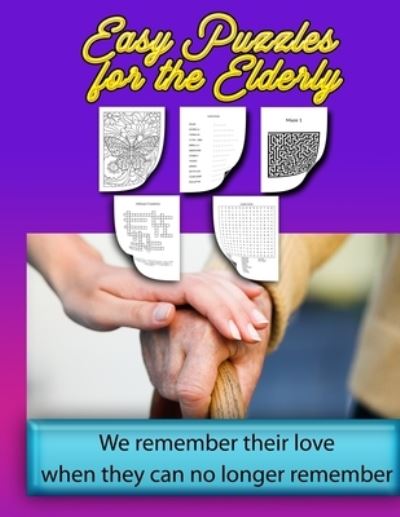 Cover for Chris Bacon · Easy Puzzles For The Elderly: Fun Game And Activity Book For Dementia And Alzheimer's Patients And Those Seeking To Avoid It. (Paperback Book) (2021)