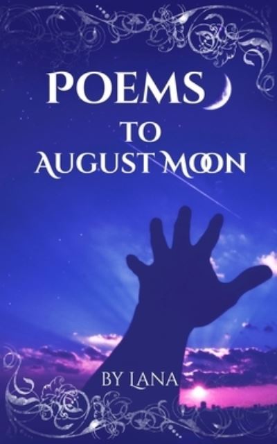 Cover for Lana Skof · Poems to August Moon (Paperback Book) (2021)