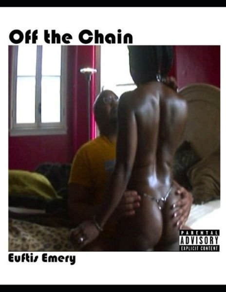 Cover for Euftis Emery · Off the Chain (Paperback Bog) (2020)