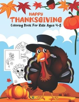 Cover for Holiday Publishing · Happy Thanksgiving Coloring Book for Kids Ages 4-8 (Paperback Book) (2020)