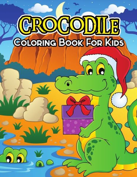 Crocodile Coloring Book for Kids - Pixelart Studio - Książki - Independently Published - 9798703183106 - 1 lutego 2021