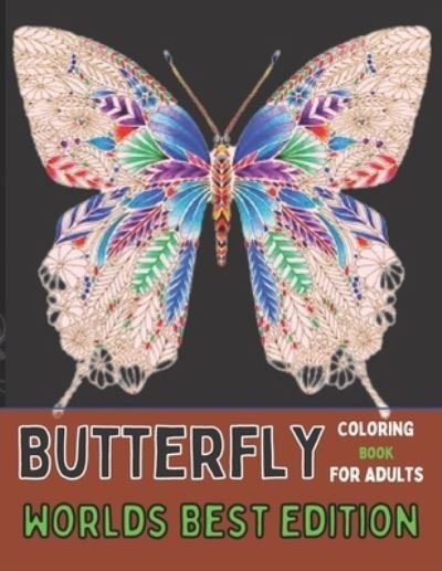 Cover for Emily Rita · Butterfly coloring book for adults worlds best edition (Pocketbok) (2021)