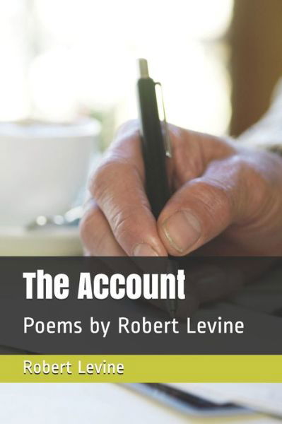 Cover for Robert Levine · The Account (Paperback Book) (2021)