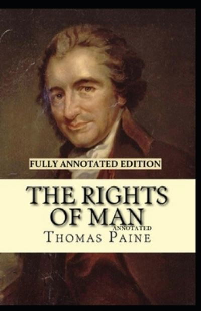 Cover for Thomas Paine · Rights of Man Fully Annotated Edition (Paperback Book) (2021)