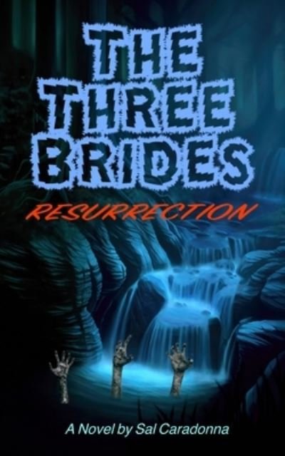 Cover for Sal Caradonna · Three Brides - Resurrection (Bog) (2022)