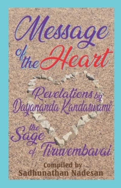 Cover for Daya Kandan · Message of the Heart (Book) (2022)