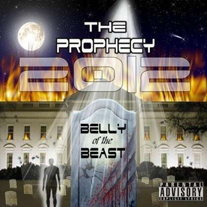 Cover for Prophecy · Belly of the Beast 2012 (CD) (2012)