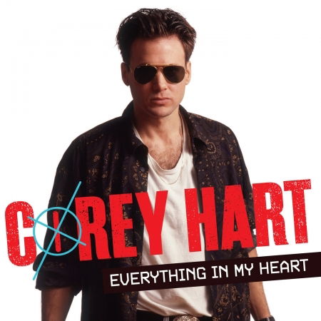 Cover for Corey Hart · Everything In My Heart (CD) (2019)