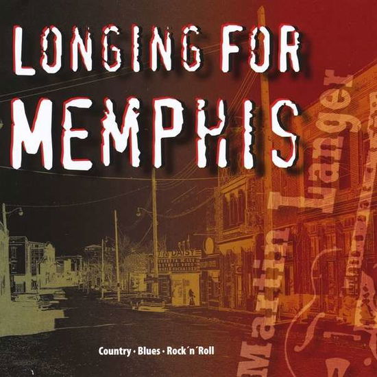 Cover for Martin Langer · Longing for Memphis (CD) (2012)