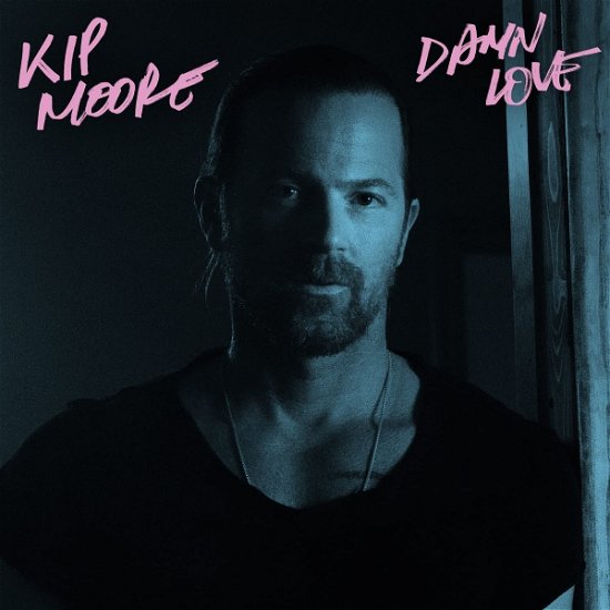 Cover for Kip Moore · Damn Love (CD) (2023)