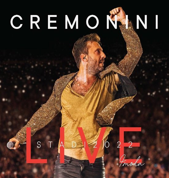 Cremonini Live: Stadi - Cesare Cremonini - Musiikki - VIRGIN MUSIC - 0602448433107 - perjantai 25. marraskuuta 2022