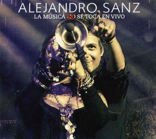 Cover for Alejandro Sanz · La Musica No Se Toca (Vivo) (C (CD) (2013)