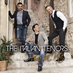 Cover for Italian Tenors · Viva La Vita (CD) (2014)