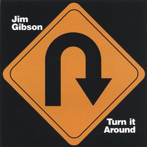 Cover for Jim Gibson · Turn It Around (CD) (2005)