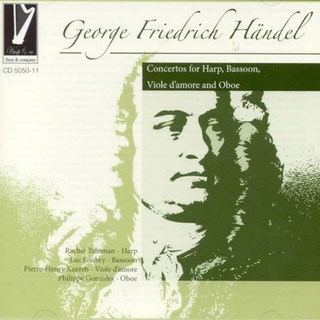 Cover for G.F. Handel · Concertos for Harp, Bassoon, Viole D'amore and Oboe (CD) (2008)