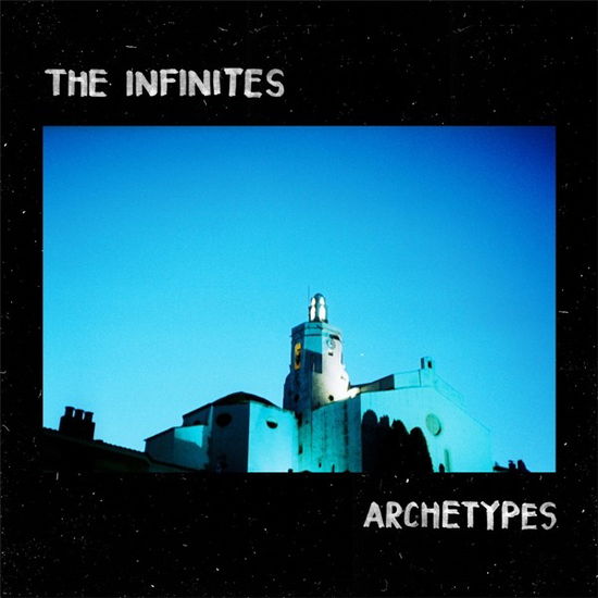 Cover for The Infinites · Archetypes (LP) (2024)