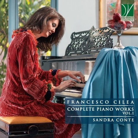 Cilea: Complete Piano Works Vol. 1 - Sandra Conte - Musik - DA VINCI CLASSICS - 0746160914107 - 24. Juni 2022