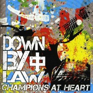 Cover for Down By Law · Champions At Heart (LP) [Special Limited edition] (2012)