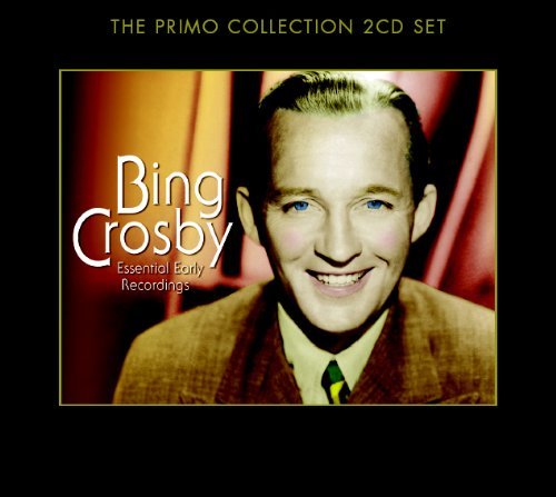 Cover for Bing Crosby · Essential Early Recordings (CD) (2019)