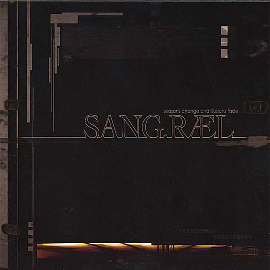 Cover for Sang Rael · Seasons Change &amp; Illusions Fade (CD) (2006)