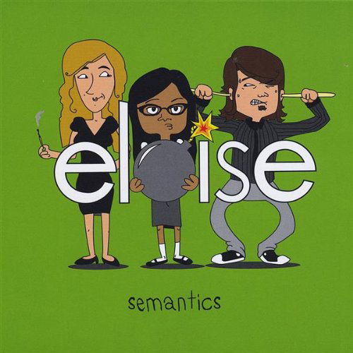 Semantics - Eloise - Muzyka - CD Baby - 0884501158107 - 23 czerwca 2009